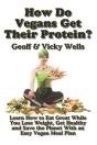 How Do Vegans Get Their Protein? (B&W) - Preview