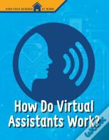 How Do Virtual Assistants Work?