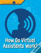 How Do Virtual Assistants Work?