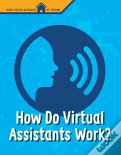 How Do Virtual Assistants Work?