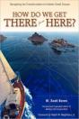 How Do We Get There From Here? - Preview