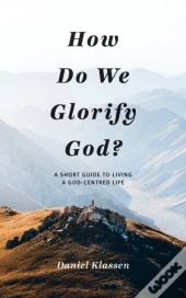 How Do We Glorify God?