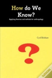 Capa do artigo How Do We Know? Applyimg Theories And Methods For Anthropology