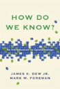 How Do We Know? - Preview