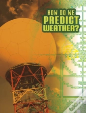 Capa do artigo How Do We Predict Weather?