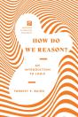 How Do We Reason? - Preview