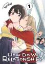 How Do We Relationship?, Vol. 1 - Preview