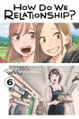How Do We Relationship?, Vol. 6 - Preview