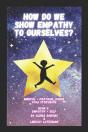 How Do We Show Empathy To Ourselves? - Preview