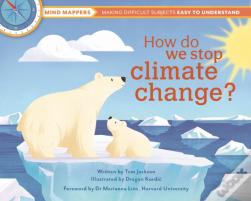 How Do We Stop Climate Change?