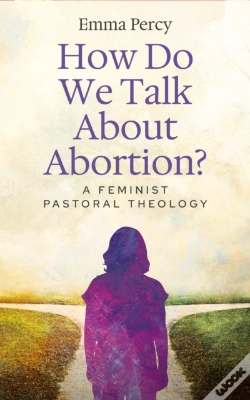 Capa do artigo How Do We Talk About Abortion?
