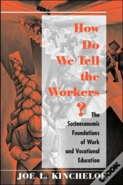 Capa do artigo How Do We Tell The Workers?