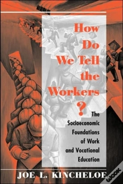 Capa do artigo How Do We Tell The Workers?