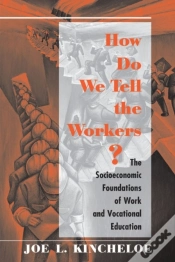 Capa do artigo How Do We Tell The Workers?