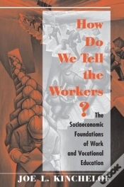 Capa do artigo How Do We Tell The Workers?
