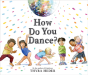 How Do You Dance? - Preview