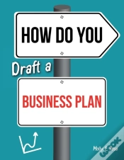 Capa do artigo How Do You Draft A Business Plan