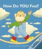 How Do You Feel?