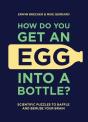 How Do You Get An Egg Into A Bottle? - Preview