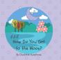 How Do You Get To The Moon? - Preview