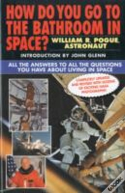 Capa do artigo How Do You Go To The Bathroom In Space?