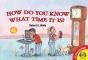 How Do You Know What Time It Is? - Preview