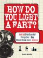 How Do You Light A Fart? - Preview