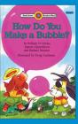 How Do You Make A Bubble? - Preview