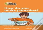 How Do You Make Pancakes?