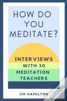 How Do You Meditate?