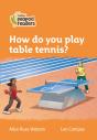 How Do You Play Table Tennis? - Preview