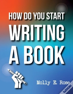 Capa do artigo How Do You Start Writing A Book