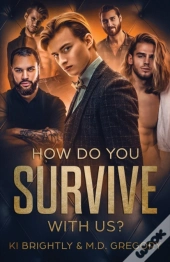 How Do You Survive With Us?