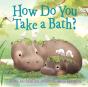How Do You Take A Bath? - Preview