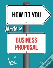 Capa do artigo How Do You Write A Business Proposal