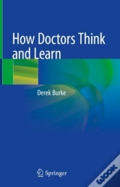 Capa do artigo How Doctors Think And Learn
