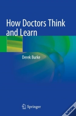 Capa do artigo How Doctors Think And Learn