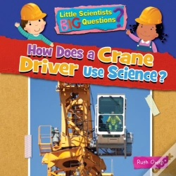Capa do artigo How Does A Crane Driver Use Science