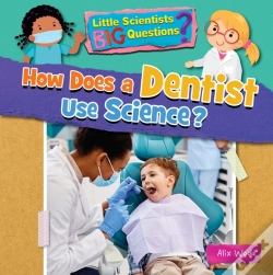 Capa do artigo How Does A Dentist Use Science?