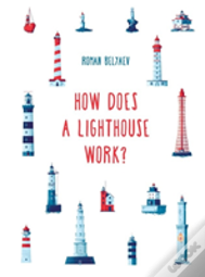 How Does A Lighthouse Work?