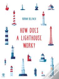 How Does A Lighthouse Work?