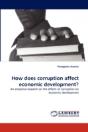 How Does Corruption Affect Economic Development? - Preview