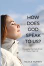 How Does God Speak To Us? - Preview