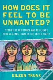 Capa do artigo How Does It Feel To Be Unwanted?