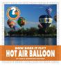 How Does It Fly? Hot Air Balloon - Preview