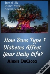 How Does Type 1 Diabetes Affect Your Daily Life?