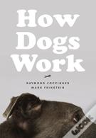 How Dogs Work