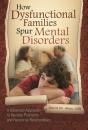 How Dysfunctional Families Spur Mental Disorders - Preview