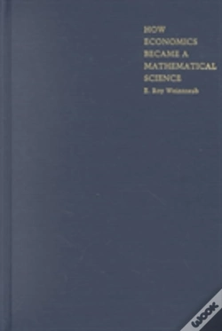 Capa do artigo How Economics Became A Mathematical Science