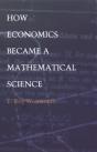 How Economics Became A Mathematical Science - Preview